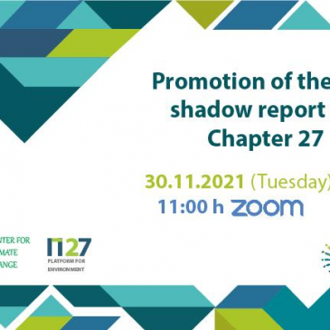 Promotion of the first shadow report for Chapter 27 – Environment and Climate Change – North Macedonia